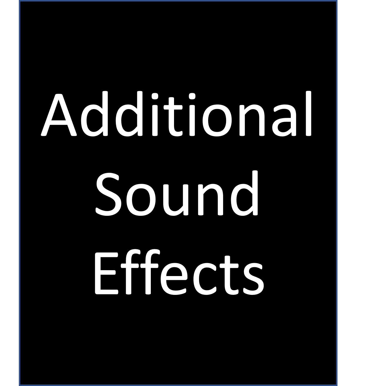 Additional Sound Effects credit
