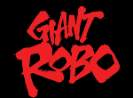 Giant Robo: The Animation