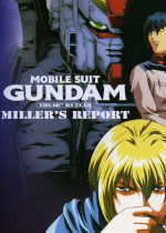Mobile Suit Gundam: The 08th MS Team - Miller's Report