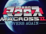 Super Dimension Fortress Macross II: Lovers Again